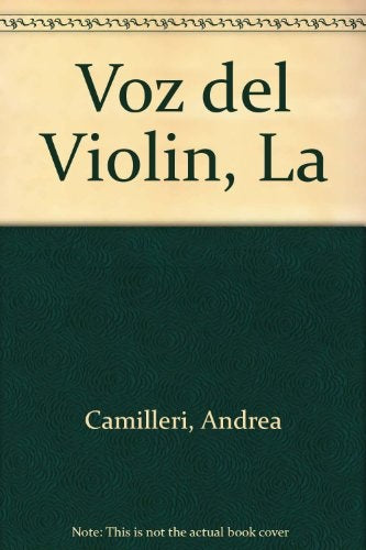 LA VOZ DEL VIOLIN | Andrea Camilleri