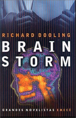 BRAIN STORM | Richard Dooling