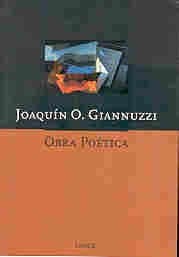 OBRA POETICA* | Joaquín O. Giannuzzi
