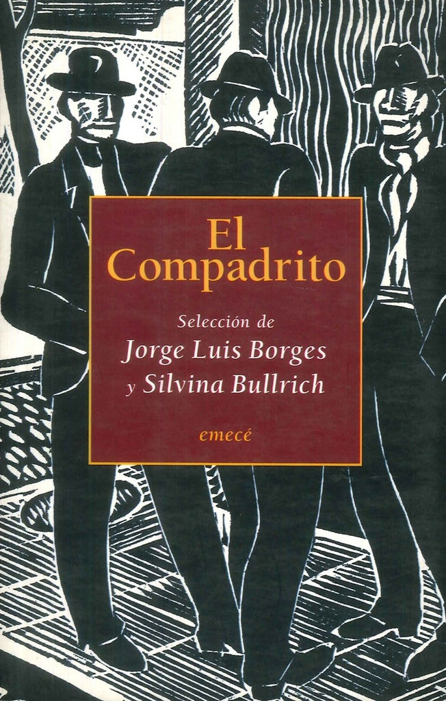 EL COMPADRITO | JORGE LUIS BORGES