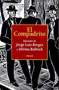 EL COMPADRITO | JORGE LUIS BORGES