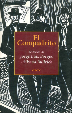 EL COMPADRITO | JORGE LUIS BORGES