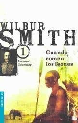 Cuando comen los leones | Wilbur Smith