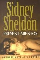 PRESENTIMIENTOS.. | Sidney Sheldon