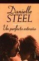 UN PERFECTO EXTRAÑO.. | DANIELLE STEEL