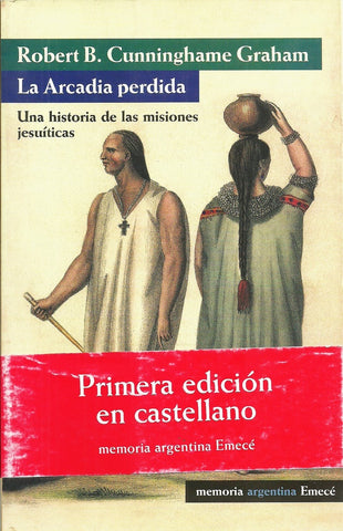 Arcadia perdida, La | Robert B. Cunninghame Graham