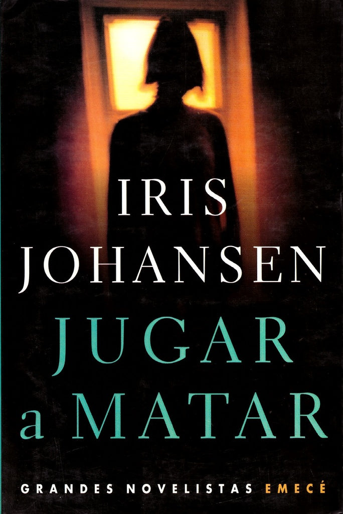 JUGAR A MATAR | Iris Johansen