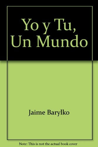 YO Y TU, UN MUNDO.F