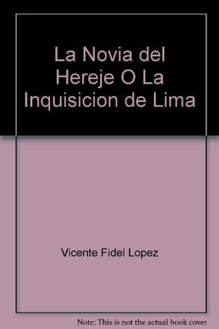 La novia del hereje | Vicente López