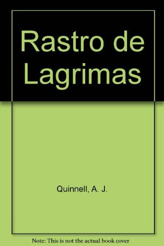 Rastro de lágrimas * | A.J. Quinnell