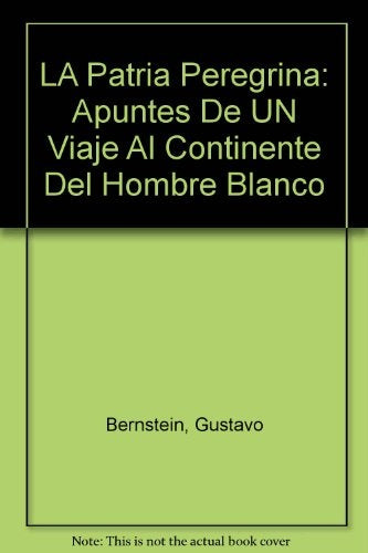 La patria peregrina  | Gustavo  Bernstein