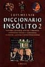 DICCIONARIO INSOLITO TOMO 2.. | Luis Melnik