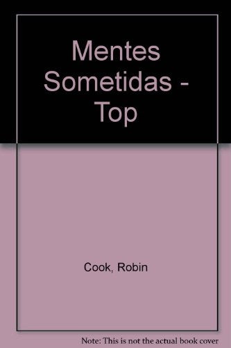 MENTES SOMETIDAS | Robin Cook