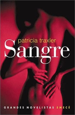SANGRE.. | Patricia Traxler