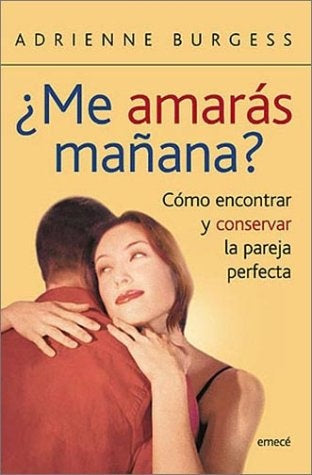 ME AMARAS MAÑANA? | ADRIENNE BURGUESS