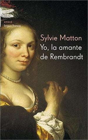 YO, LA AMANTE DE REMBRANDT.F