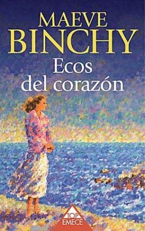 Ecos del corazon | Maeve Binchy
