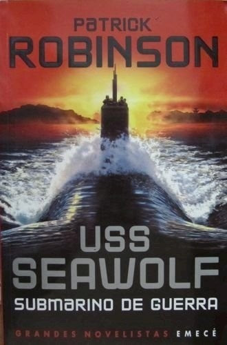 Uss seawolf | Patrick Robinson