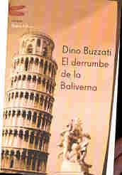 EL DERRUMBE DE LA BALIVERNA.. | Dino Buzzati