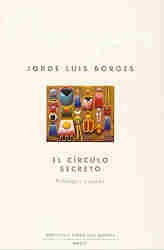 EL CIRCULO SECRETO.. | JORGE LUIS BORGES