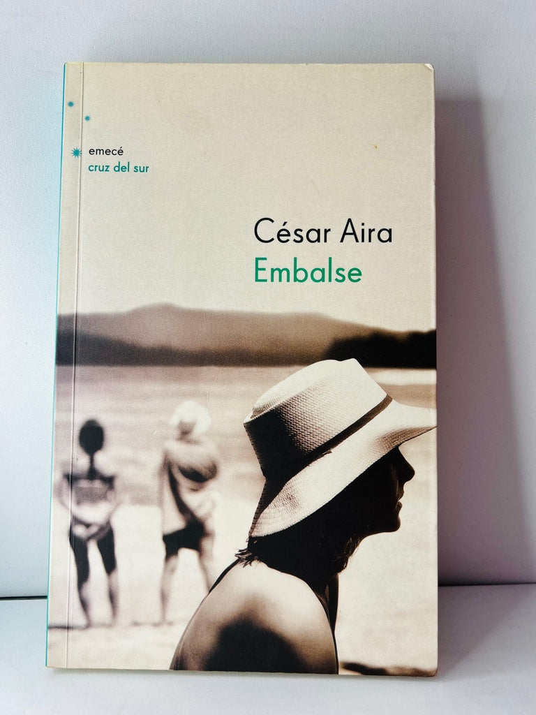 EMBALSE.. | César Aira