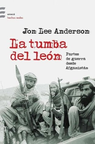 LA TUMBA DEL LEÓN | Jon Lee Anderson