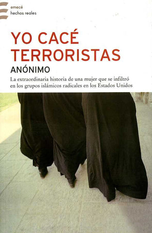 Yo cacé terroristas | Anónimo