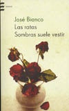 Las ratas Sombras suele vestir | José Bianco