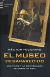 El museo desaparecido | Héctor Feliciano