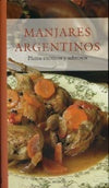 Manjares exóticos argentinos | Ricardo Sabanes