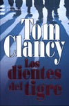los dientes del tigre * | Tom Clancy