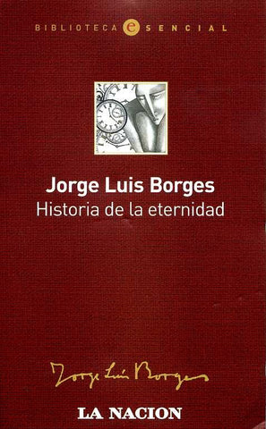 HISTORIA DE LA ETERNIDAD | JORGE LUIS BORGES