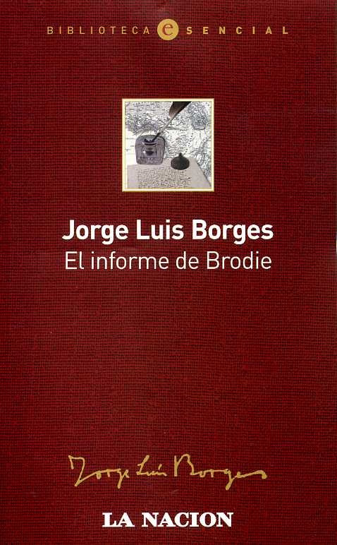 EL INFORME DE BRODIE.. | JORGE LUIS BORGES
