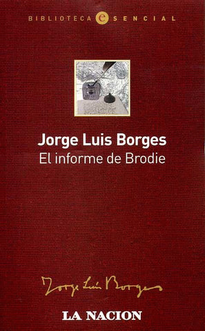 EL INFORME DE BRODIE.. | JORGE LUIS BORGES