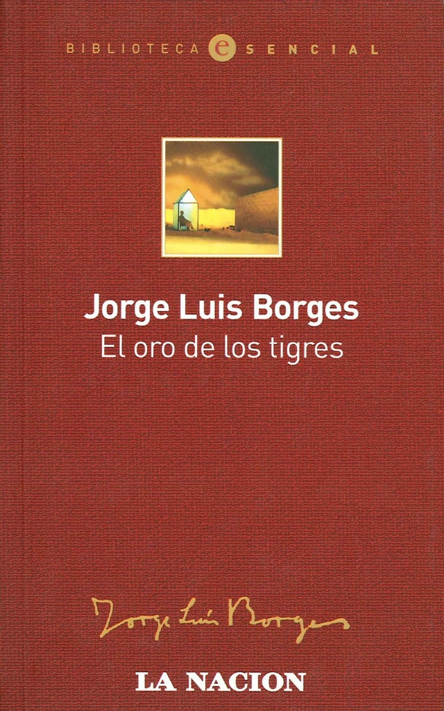 EL ORO DE LOS TIGRES | JORGE LUIS BORGES