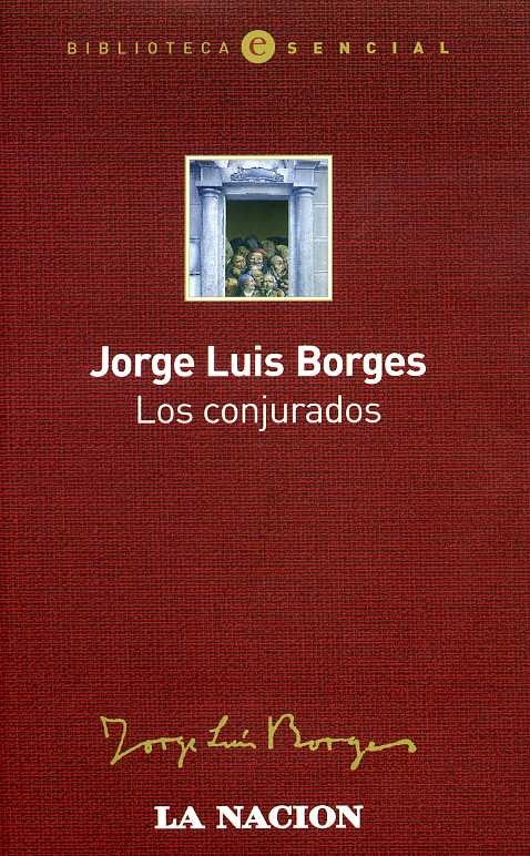 Los conjurados* | JORGE LUIS BORGES