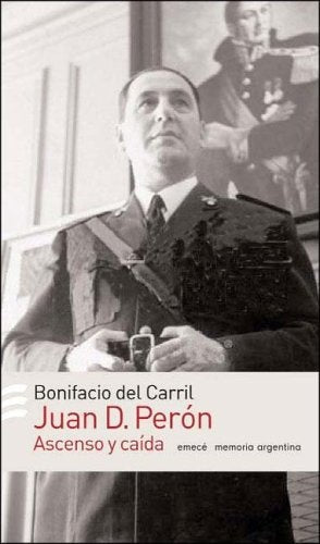 Juan Domingo Perón | Bonifacio del Carril
