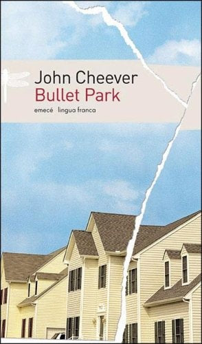BULLET PARK | John Cheever