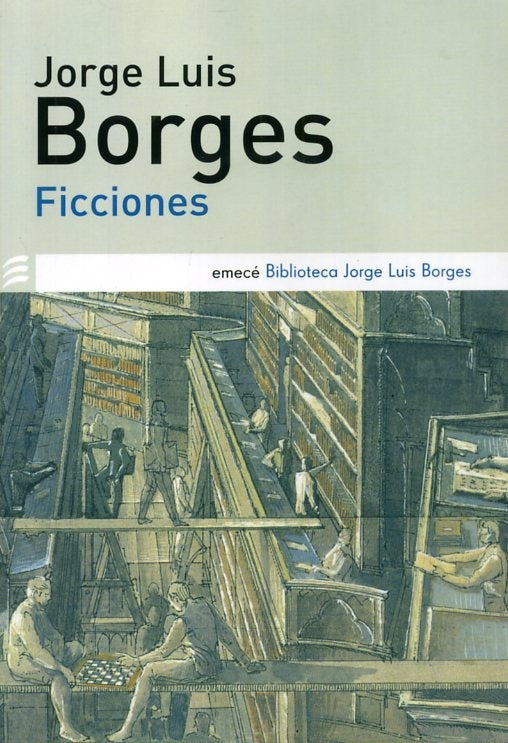 Ficciones | JORGE LUIS BORGES