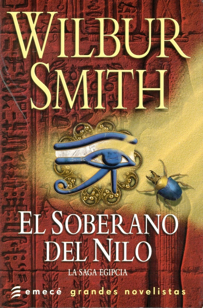 EL SOBERANO DEL NILO * | Wilbur Smith