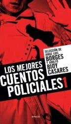 Los mejores cuentos policiales * | JORGE LUIS BORGES