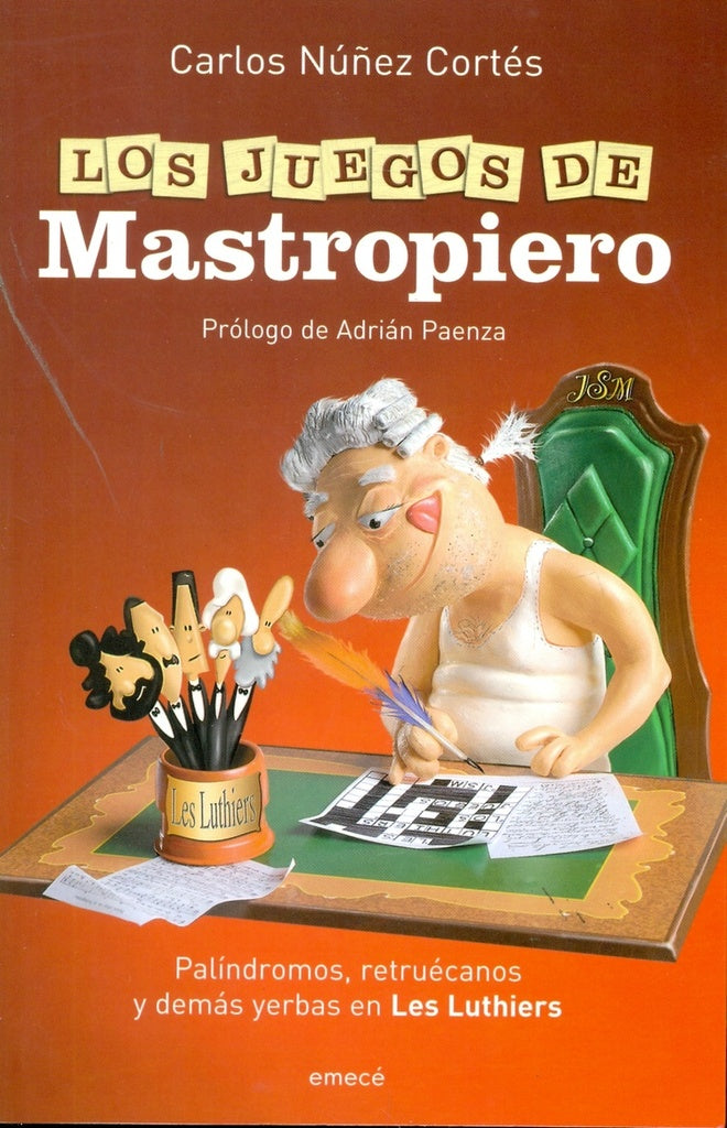 Los juegos de mastropiero | Carlos Nuñez
