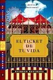 El ticket de tu vida | Burchard, Sabanes