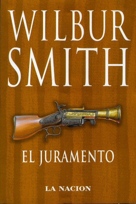 EL JURAMENTO | Wilbur Smith