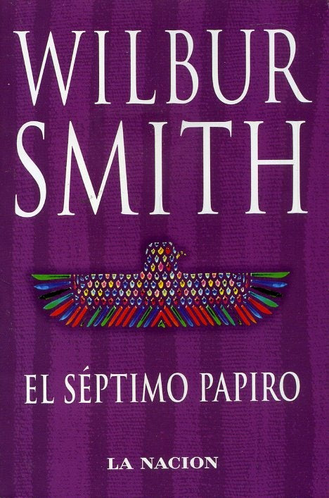 El séptimo papiro | Wilbur Smith
