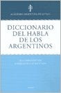 Diccionario del habla de los argentinos