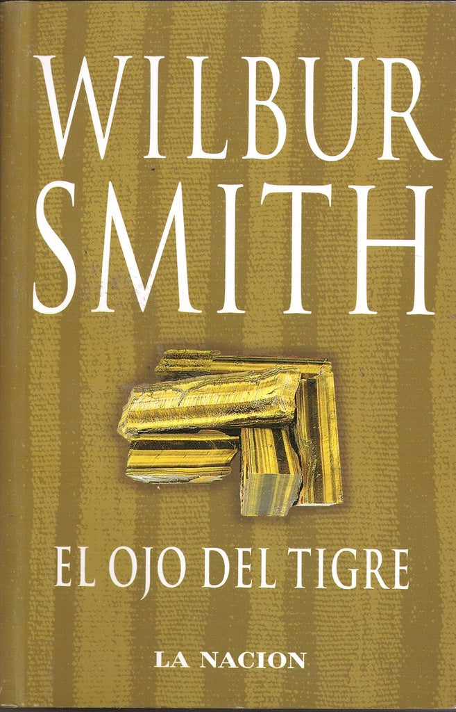EL OJO DEL TIGRE  | Wilbur Smith