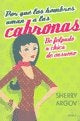 PORQUE LOS HOMBRES AMAN A LAS CABRONAS.. | Sherry Argov