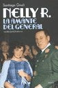 Nelly R. la amante del general | Santiago Giralt