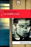LA MAFIA RUSA | Daniel Link